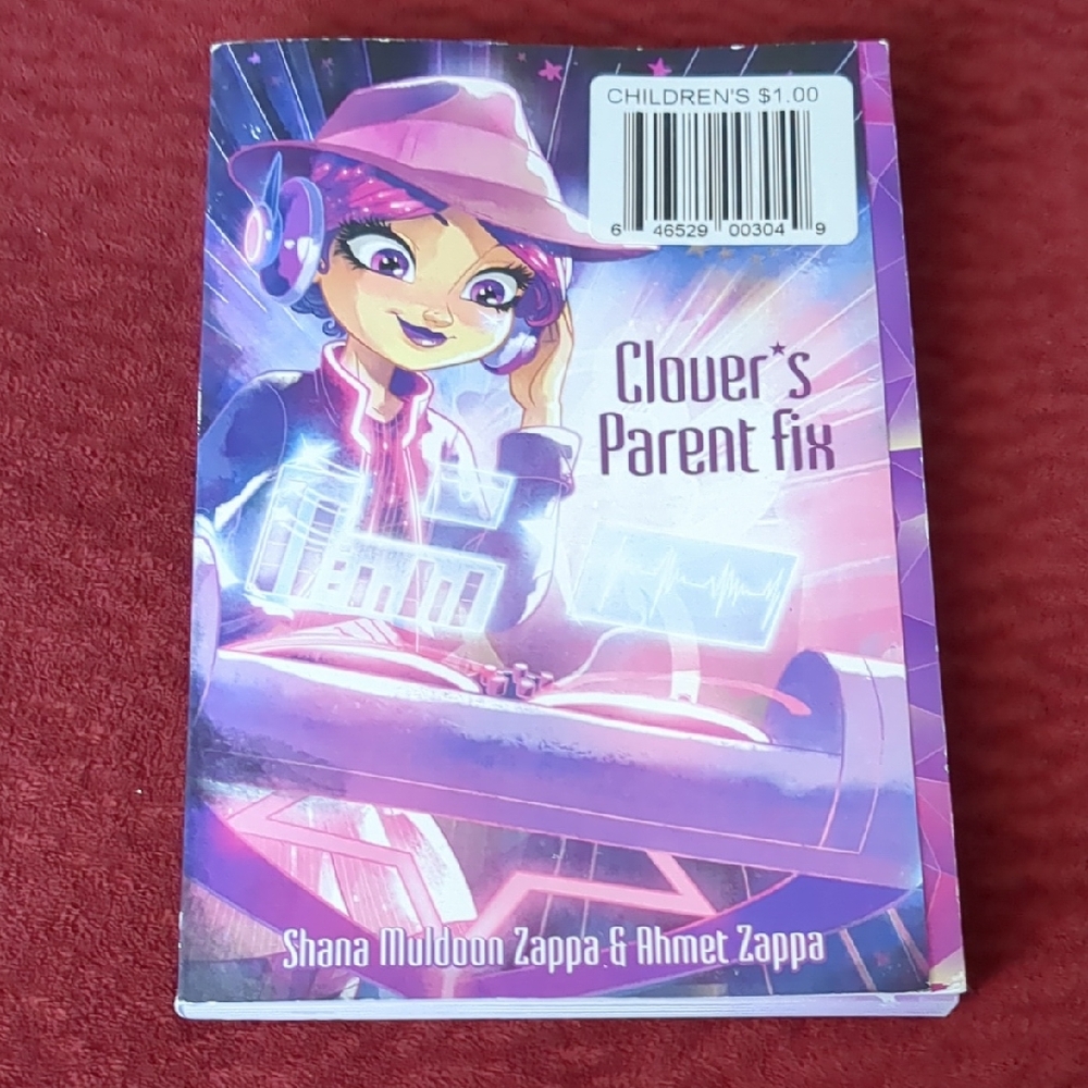 Clover's Parent Fix by Shana Muldoon Zappa & Ahmet Zappa - Purple Edition